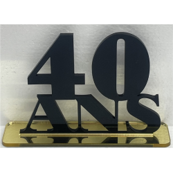 CENTRE DE TABLE - 40 ans...