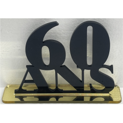 CENTRE DE TABLE - 60 ans...