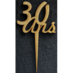TOPPER - 30 ans (en bois...