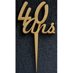 TOPPER - 40 ans (en bois...